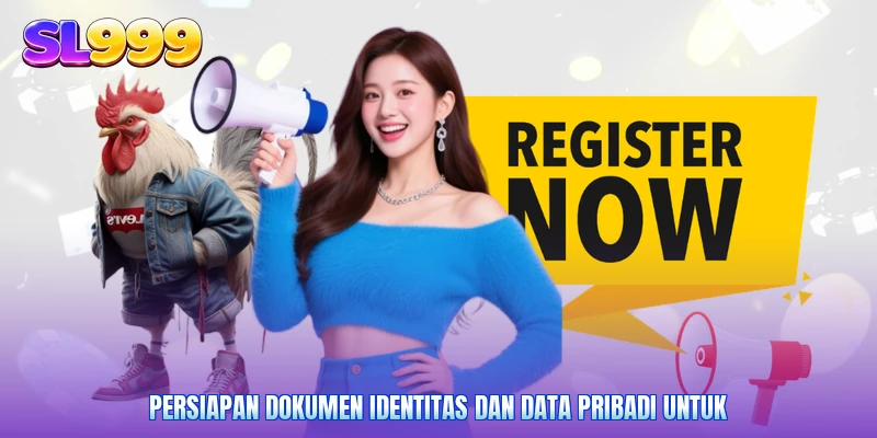 Persiapan dokumen identitas dan data pribadi untuk